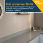 Trae Lyx Naturel Finish wand afwerking