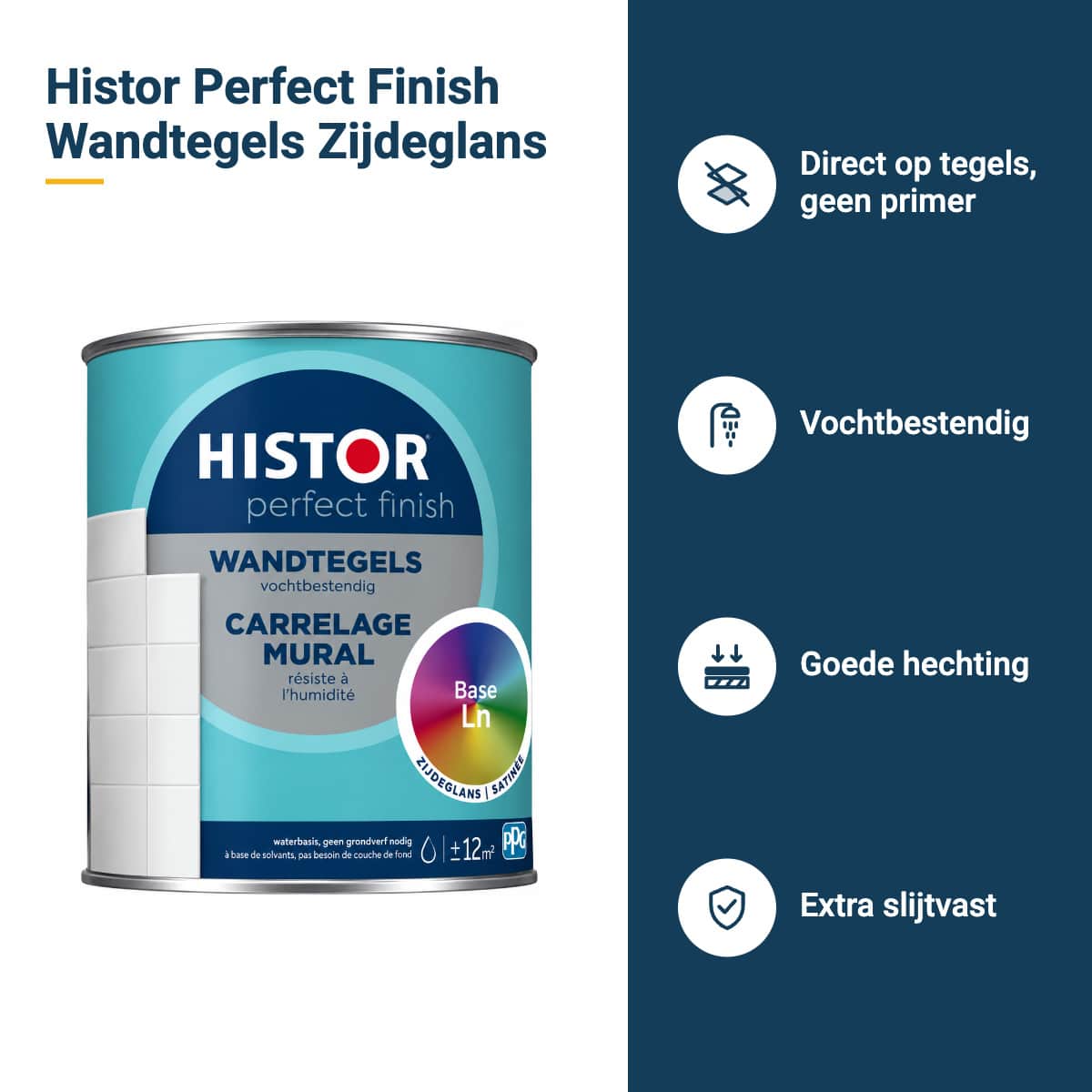 histor perfect finish wandtegels zijdeglans kenmerken