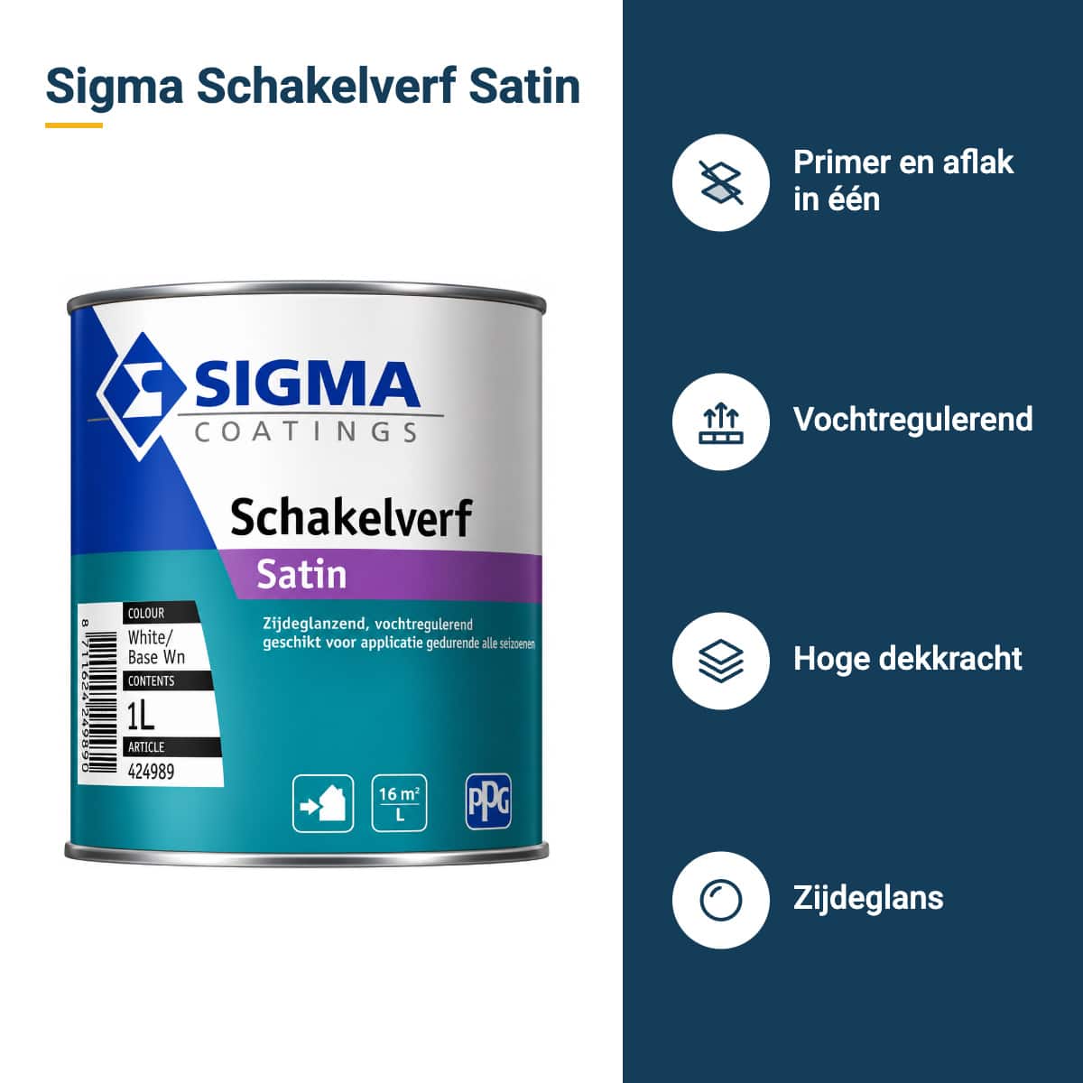 sigma schakelverf satin kenmerken