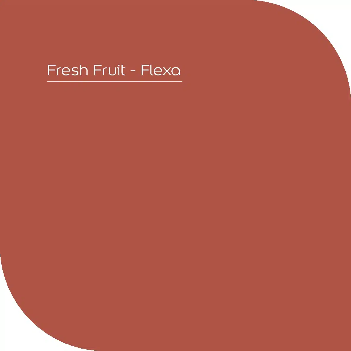 Flexa Fresh Fruit